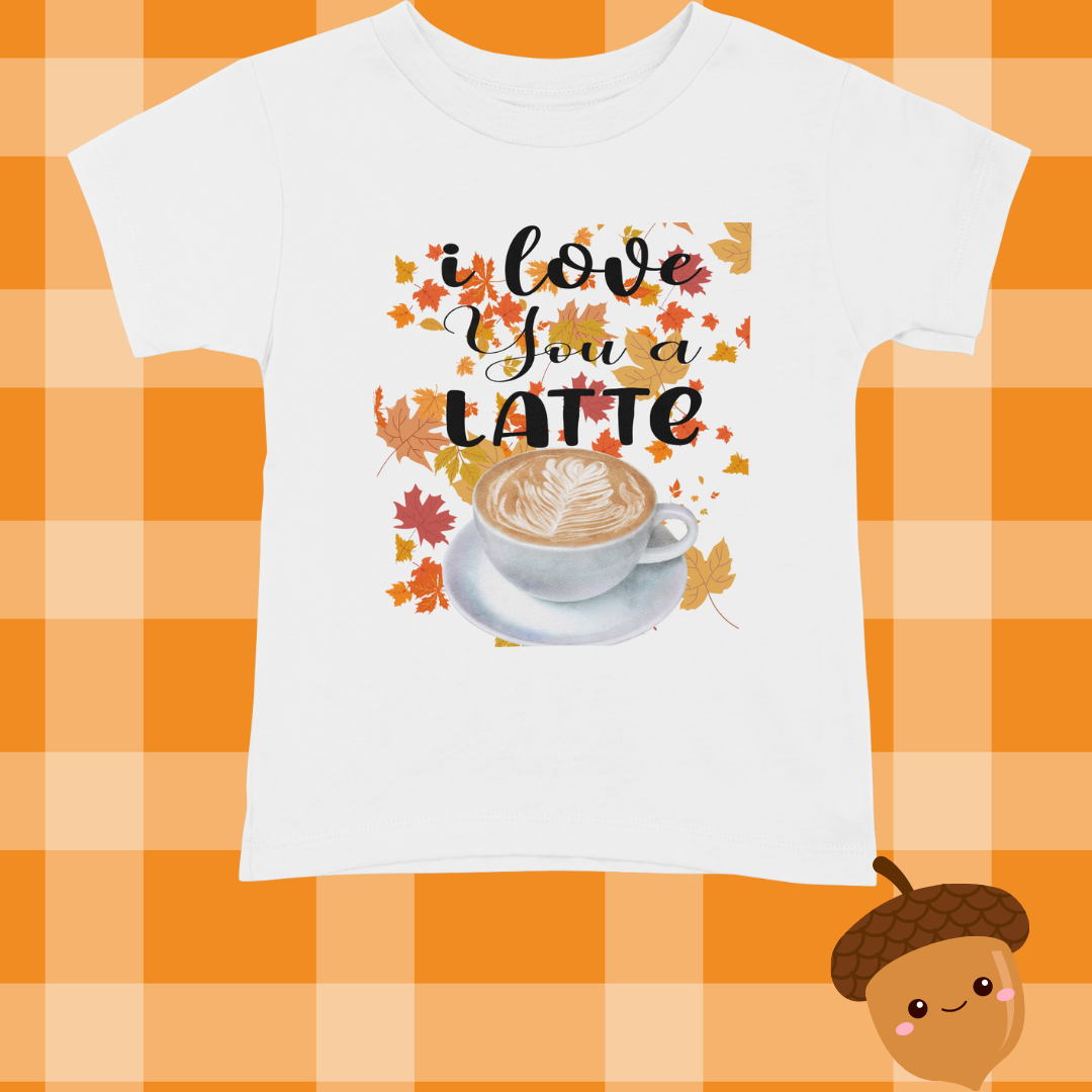 I Love you a Latte Cotton Tee