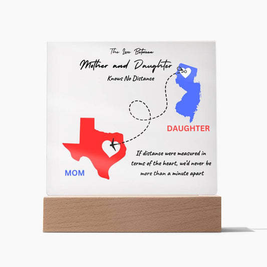 To My Mom Love Has No Distance | Square Acrylic Plaque