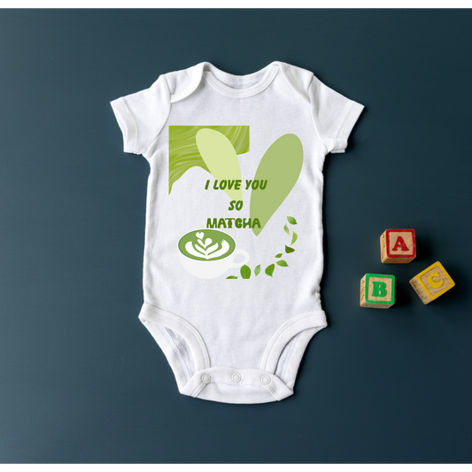 I Love you so Macha |Macha Shirt | Baby Organic Short Sleeve onesie